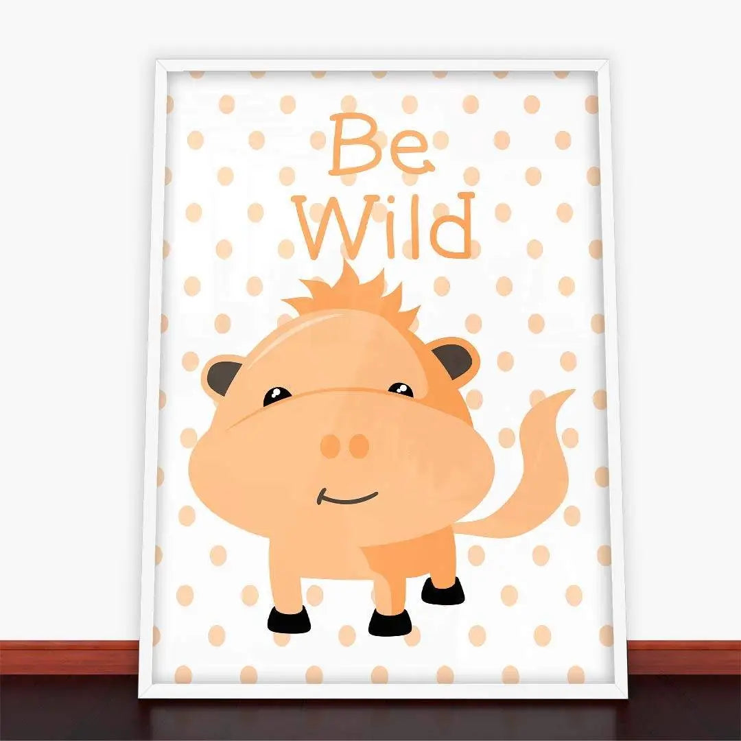 Plakat Be Wild.