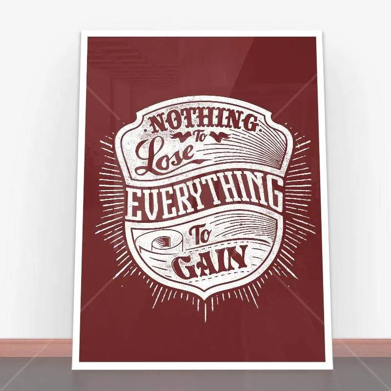 Framowany plakat motywacyjny Plakat Nothing to lose w ramę plakatową