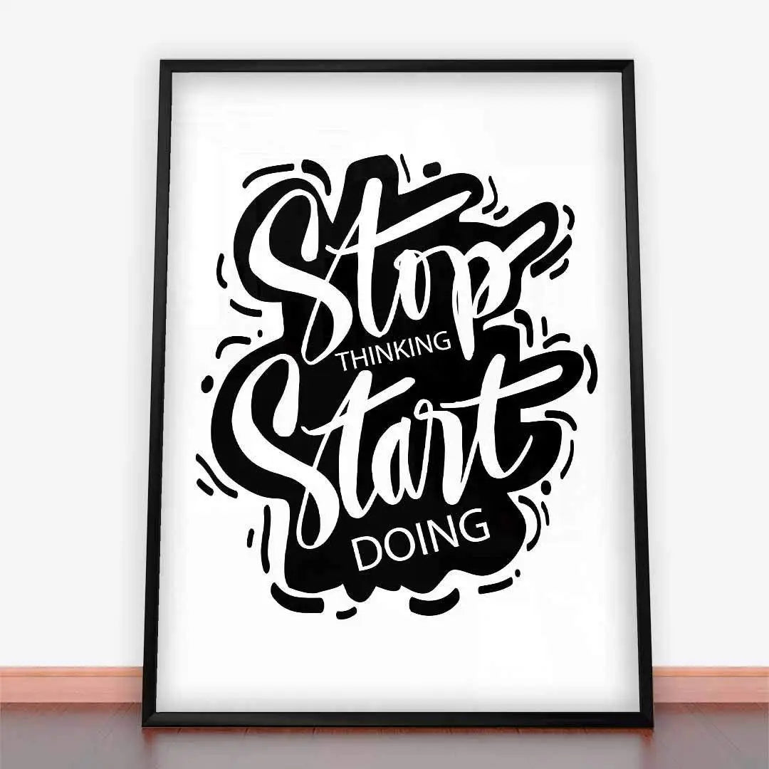 Plakat Przestań Myśleć Zacznij Działać.