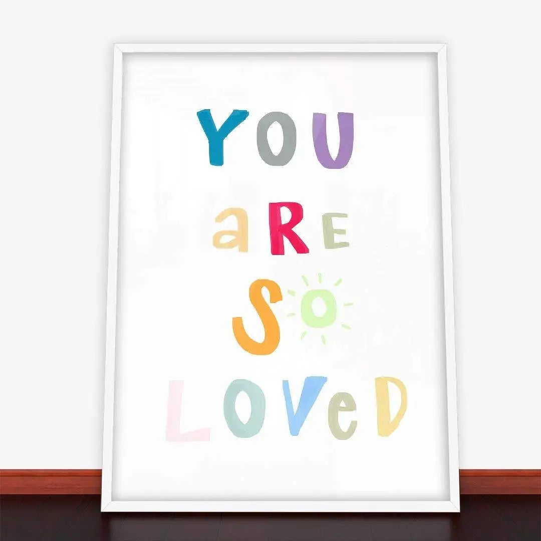 Poster You Are So Loved.