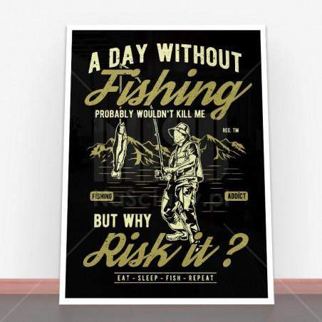 Plakat A Day Without Fishing