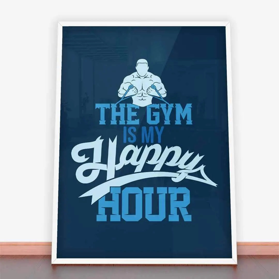 Plakat Siłowania To Moje Happy Hour.